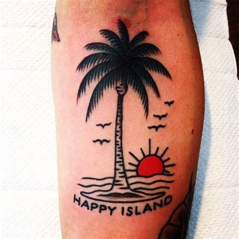 Happy Island Tattoo Island Tattoo Traditional Tattoo Tattoos