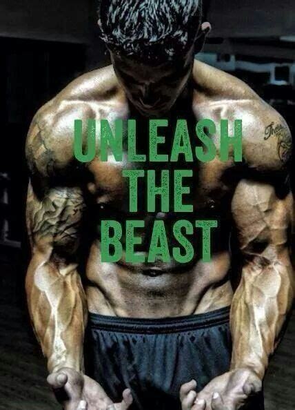 Unleash The Beast Bodybuilding Workouts Bodybuilding Motivation