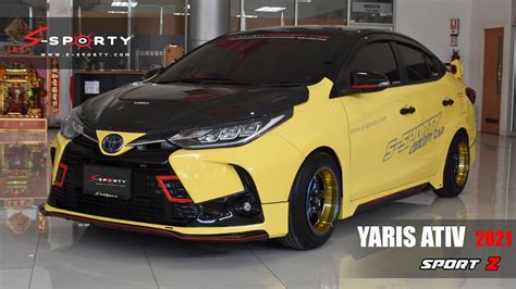 ชุดแต่ง Toyota Yaris Ativ Sport Z S Sporty 2021 Youtube