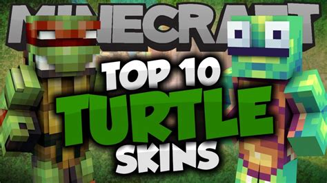 Top 10 Minecraft Turtle Skins Best Minecraft Skins Youtube