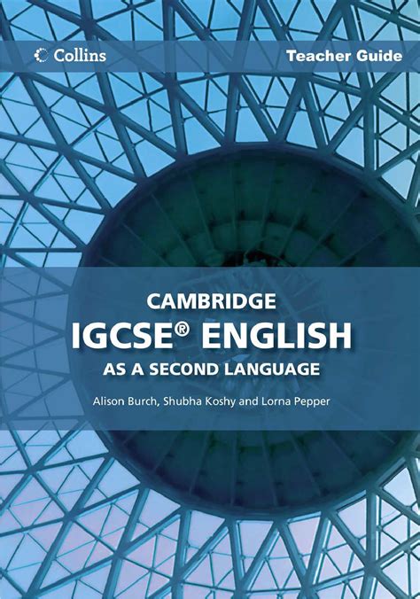 See what it's really like to be an ics learn. Cambridge IGCSE English As A Second Language Teacher Guide ...