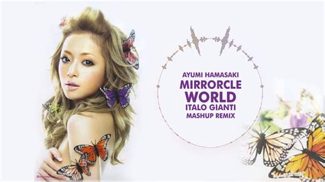 mirrorcle world italo gianti delicacy daishi piano mix ayumi hamasaki 浜崎あゆみ ayumix2020 youtube