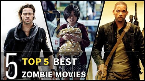 Top 5 Best Zombie Movies Youtube