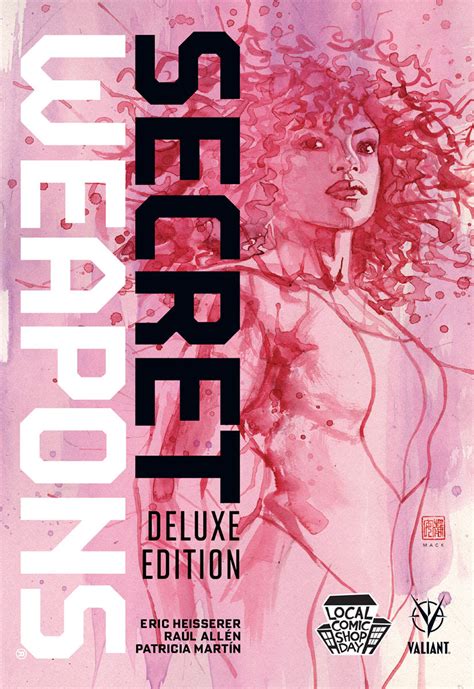 fangirl review valiant joins local comic shop day® 2017 with secret weapons deluxe edition