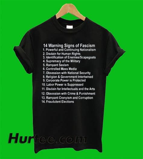 14 Warning Signs Of Fascism T Shirt