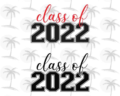 Class Of 2022 Digital Svg And Png For Vinyl Etsy