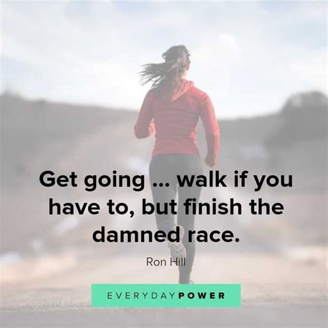 Looking For The Best Quotes About Running Here S A Collection Of Motivational Running Qu