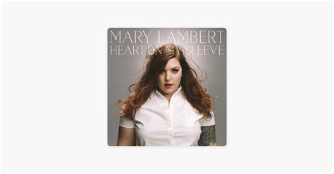 ‎heart On My Sleeve Deluxe Version By Mary Lambert On Itunes