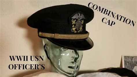 Wwii Usn Officers Combination Cap Youtube