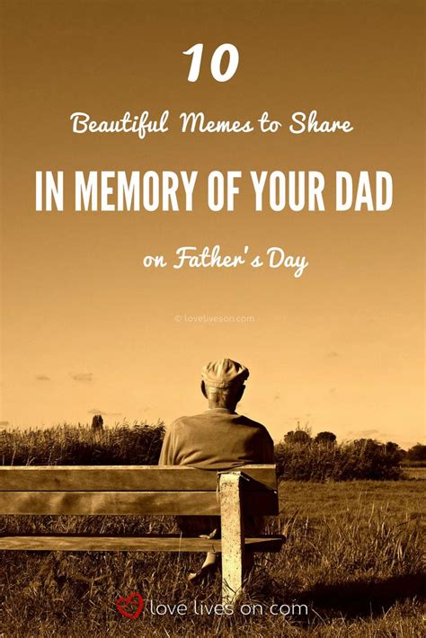 Remembering Dad On Fathers Day Love Lives On Dad Memorial Quotes