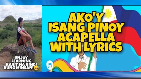 Akoy Isang Pinoy Acapella With Lyrics I Preckly Youtube