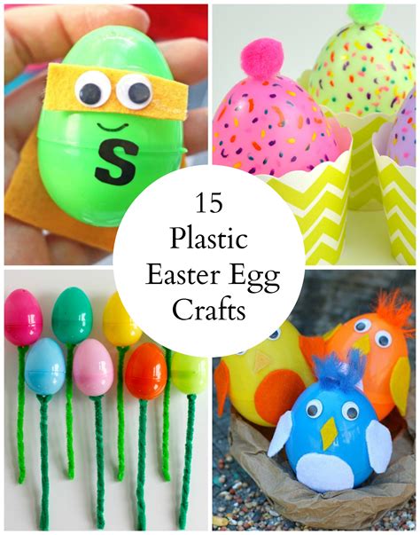 15 Colorful Plastic Easter Egg Crafts Make And Takes