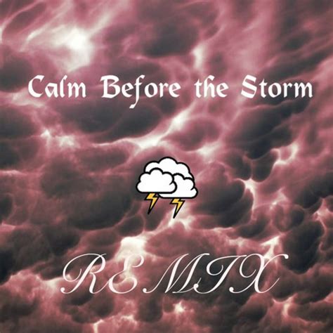 Stream Calm Before The Storm Ft M0ch0 By Muk Listen Online For Free