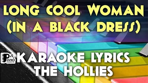 LONG COOL WOMAN IN A BLACK DRESS THE HOLLIES KARAOKE LYRICS VERSION PSR S YouTube