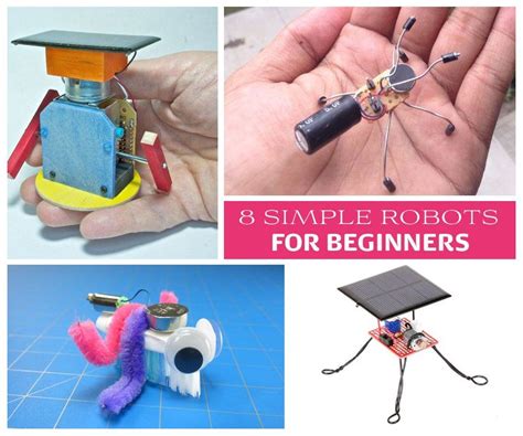 8 Simple Robots For Beginners Diy Robot Robots For Kids Robotics