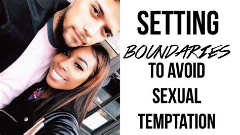 Sexual Temptation In Relationships And Setting Physical Boundaries Youtube