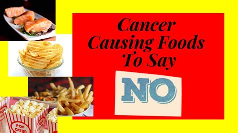 cancer causing foods that we probably eat everyday might kill you cancer foods to avoid youtube