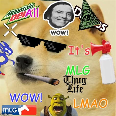 Mlg Doge Memes And S Imgflip