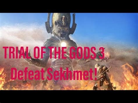 Assassins Creed Origins Trial Of The Gods Defeat Sekhmet Youtube