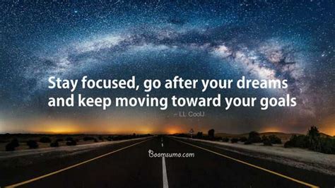 Motivational Quotes About Dreams And Goals ‘ Stay Focused Dreams Quotes Boom Sumo