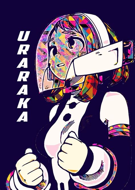 Ochaco Uraraka Pop Art Poster By Best Collection Displate
