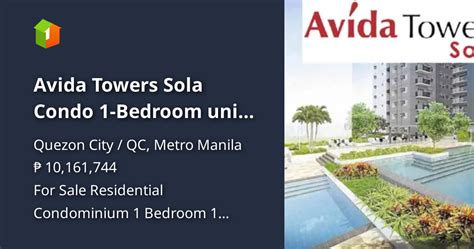 Avida Towers Sola Condo 1 Bedroom Unit For Sale In Vertis North Qc