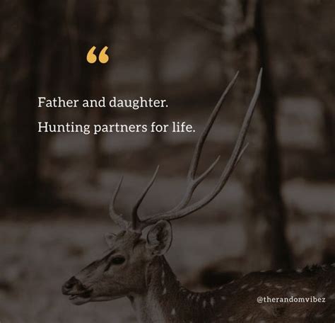 90 Hunting Quotes And Sayings To Inspire All Hunters