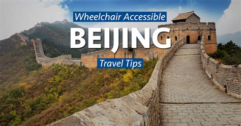 Beijing China Wheelchair Accessible Travel Information