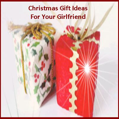 Christmas Gift Ideas For Girlfriend