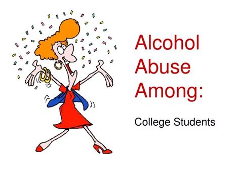 Ppt Alcohol Abuse Among Powerpoint Presentation Free Download Id