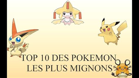Top 10 Des Pokémon Les Plus Mignons Youtube