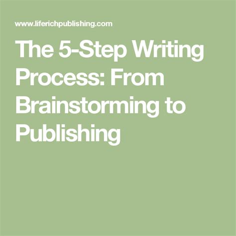The 5 Step Writing Process From Brainstorming To Publishing Personal