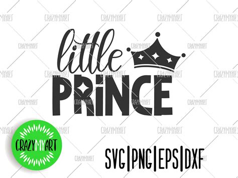 Little Prince Svg Kids Quote Baby Boy Svg Prince Crown Svg Etsy