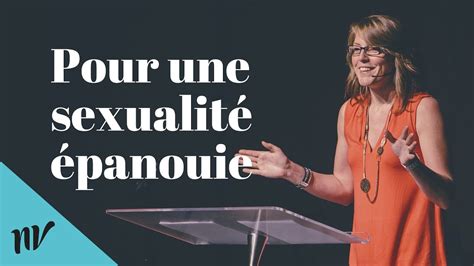 Pour Une Sexualité épanouie Conférence Pour Couples Solène Renaud Youtube