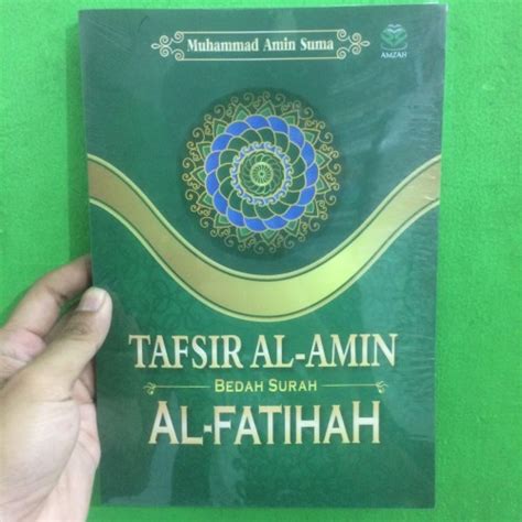 Jual Tafsir Al Amin Bedah Surah Al Fatihah Muhammad Amin Suma Kota