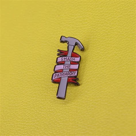 Smash The Patriarchy Pin Feminist Badge T For Women Feminism