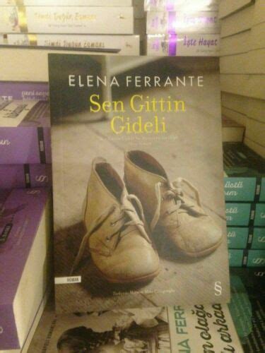 Sen Gittin Gideli Elena Ferrante Turkce Kitap Turkish Book Yeni Ebay