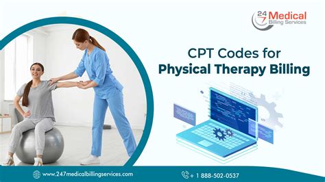 CPT Codes for Physical Therapy Billing - 24/7 Medical Billing Services