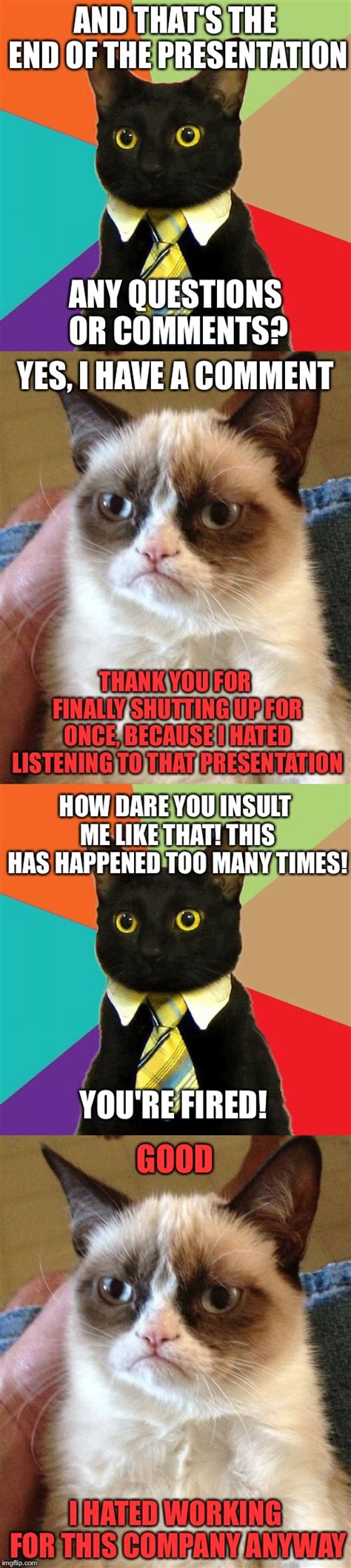 Grumpy Cats Done With This Company Imgflip