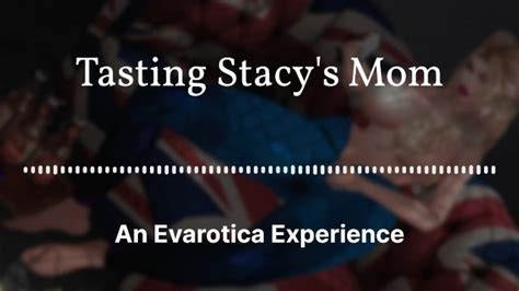 Stacy S Mom Gives You A Taste Part 1 Hd Erotic Audio Milf Teen