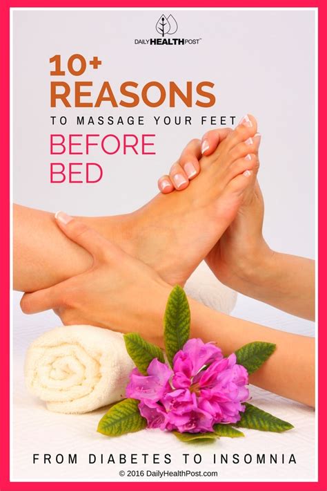 10 Reasons To Massage Your Feet Before Bed From Diabetes To Insomnia