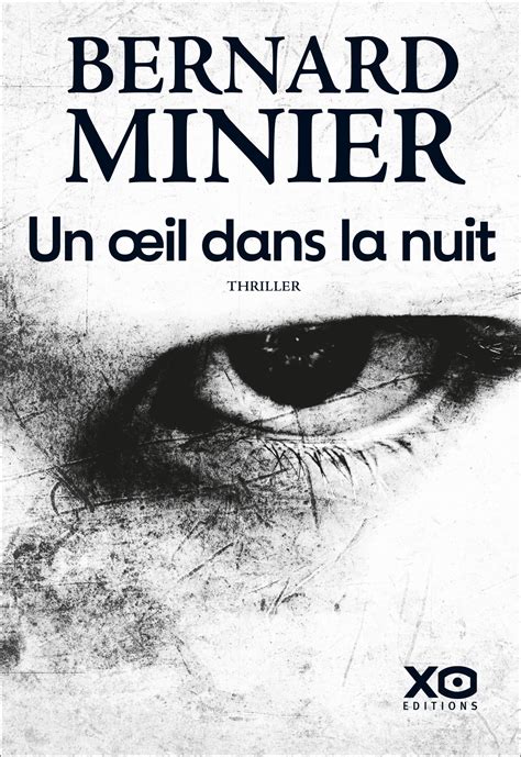Dernier Livre De Bernard Minier 2021 La Galerie