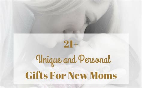 Discover truly unique presents & gift ideas from our personalised gift range! 21+Unique and Personal Gifts for New Moms 2017 - Mommy ...