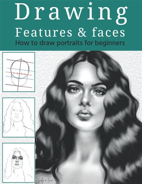 Drawing Features And Faces How To Draw Portraits For Beginners Basic Techniques To Draw A