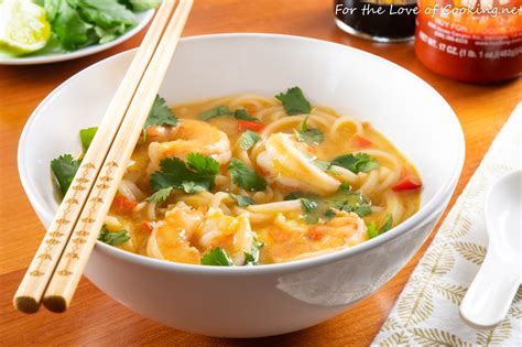 Thai Coconut Curry Shrimp Noodle Soup For The Love Of Cooking