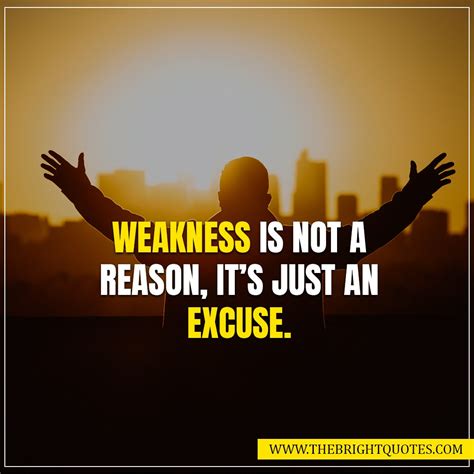 25 Great Inspirational Quotes About Weakness The Bright Quotes