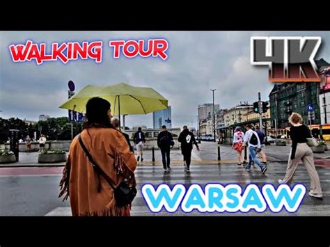 Warsaw Poland Walking Tour K Downtown Warsaw June Youtube