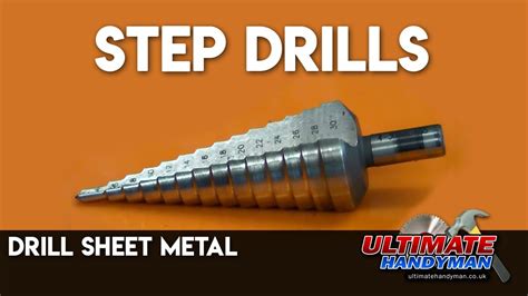 Step Drills Drill Sheet Metal Youtube