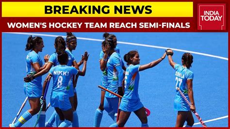 Tokyo Olympics Indian Womens Hockey Team Reach Semifinals Beat