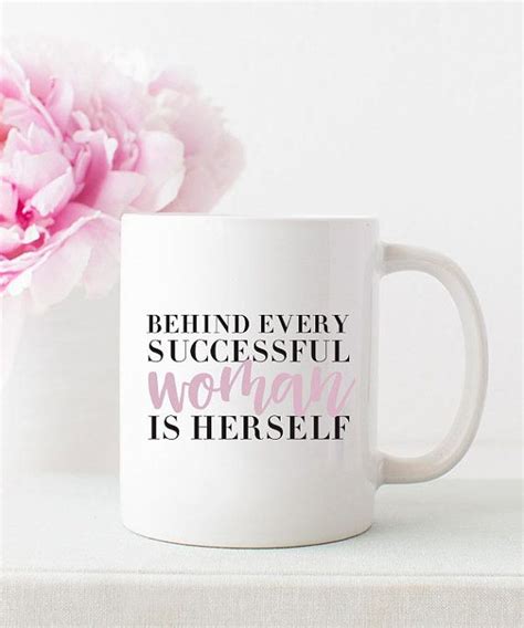 Girl Power Mug Motivational Mug Behind Every Successful Etsy In 2021